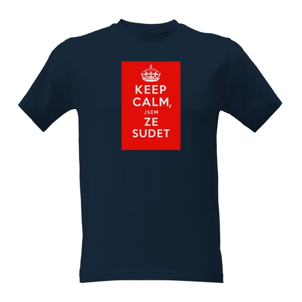 Tričko s potiskem Keep Calm, Sudety here!
