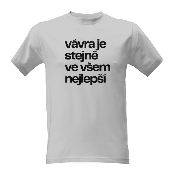 Tričko s potiskem Vávra je nejlepší